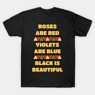 Roses Are Red, Black Is Beautiful T-Shirt